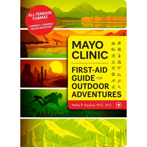 Mayo Clinic First-Aid Guide for Outdoor Adventures - Paperback