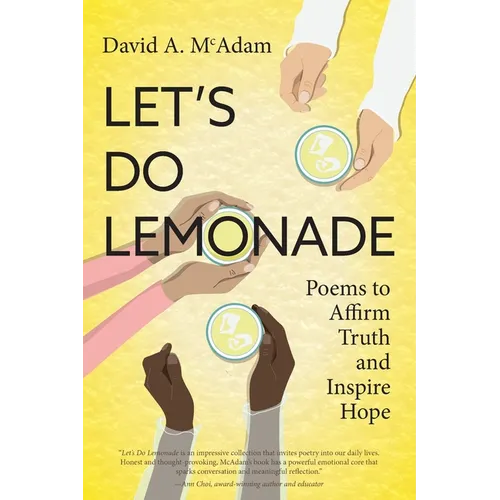 Let's Do Lemonade: Poems to Affirm Truth and Inspire Hope - Paperback